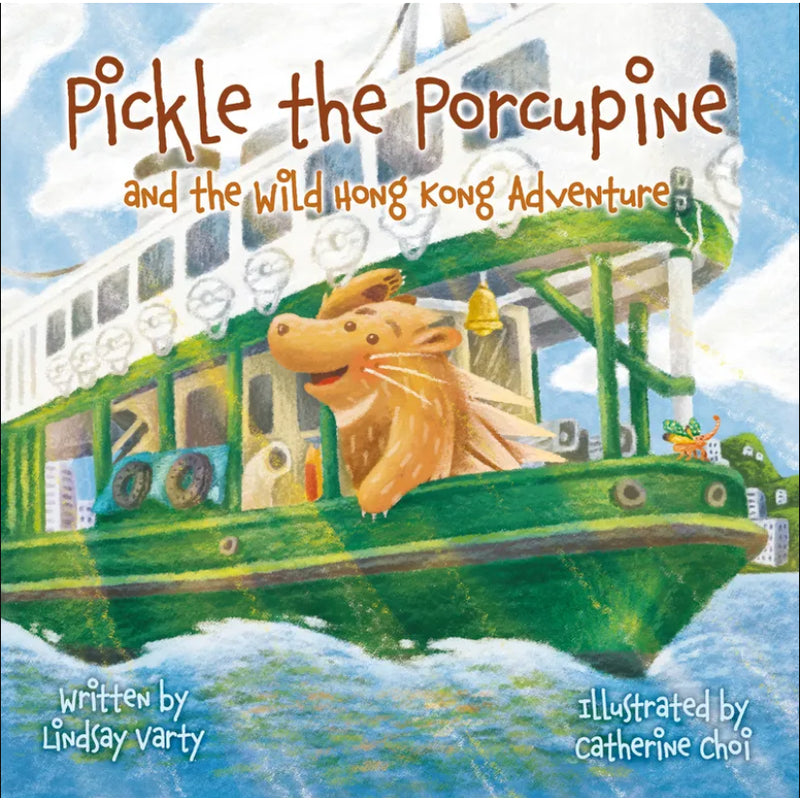 Books Pickle the Porcupine and the Wild Hong Kong Adventure Books