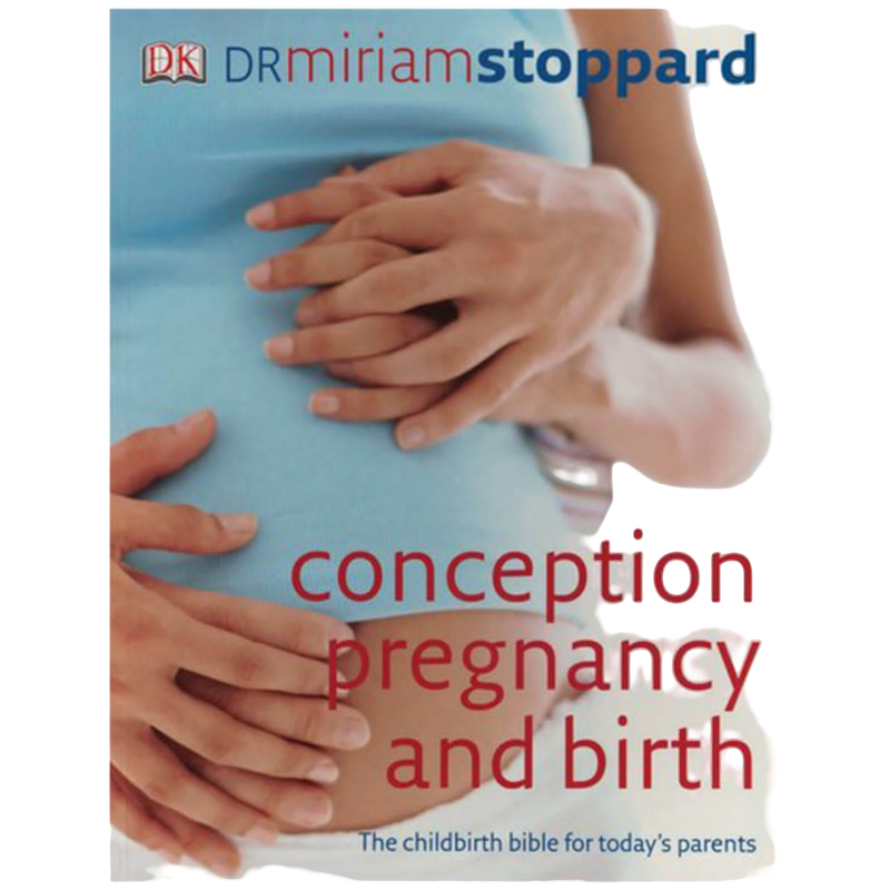 Books Dr. Miriam Stoppard: Conception Pregnancy and Birth