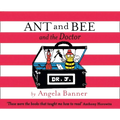 Books Ant and Bee and the Doctor