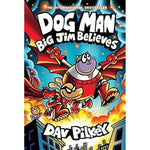 Books Dog Man #14 Big Jim Believes