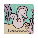 Jellycat Seahorse Board Book - If I were a seahorse…